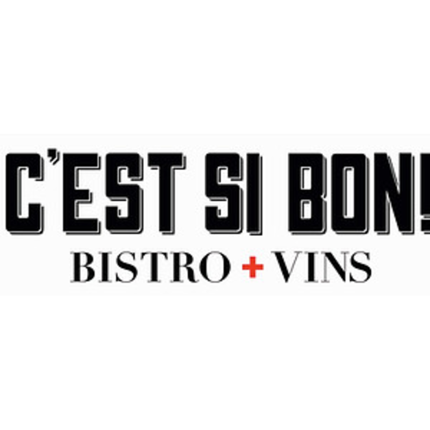 C'est Si Bon! Bistro+Vins
