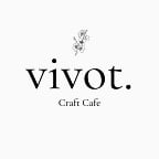 Vivot Craft Cafe - Fullerton