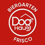 Dog Haus Biergarten - Frisco