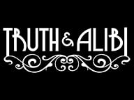 Truth & Alibi