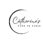 Catherine's Farm to Table