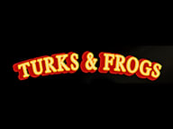 Turks & Frogs