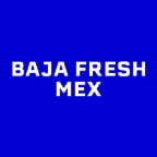 Baja Fresh Mex