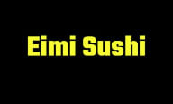 Eimi Sushi & Ramen