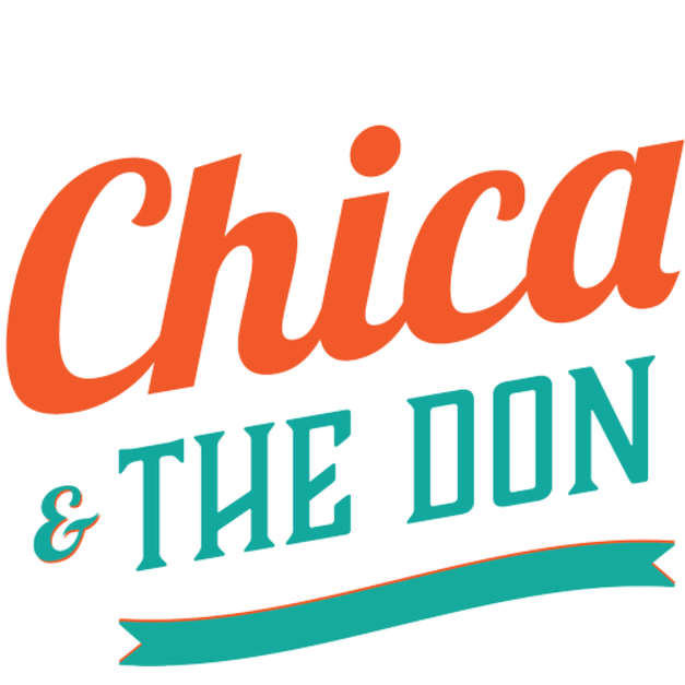 Chica & The Don