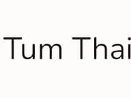 Tum Thai