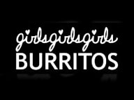 girlsgirlsgirls Burritos
