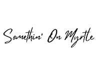 Somethin' on Myrtle